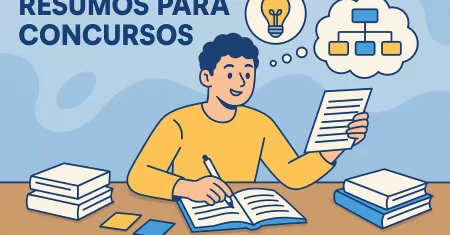 Resumos Que Ajudam na Aprovação em Concursos: Como Fazer, Usar e Acelerar Seus Resultados