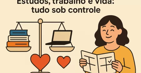 Gestão do Tempo: Equilibrando Estudos, Trabalho e Vida Pessoal