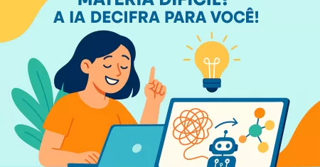 Aquela Matéria OSSO DURO de Roer? 🤯 Use a IA para Criar Explicações Inovadoras, Analogias Geniais e Mapas Mentais Automáticos (E Finalmente Dominar o Conteúdo!)